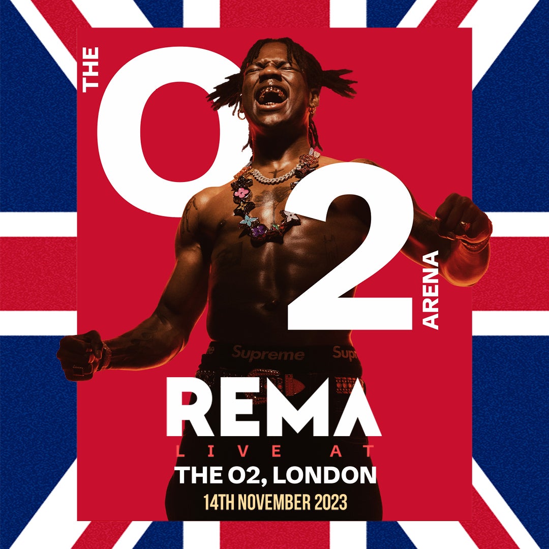 Rema Live at the O2 superstar from Nigeria is about to light up the O2 Arena on November 14th and trust me, you won’t want to miss out.